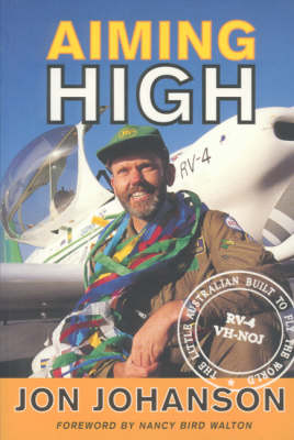 Aiming High: The little Australian built to fly the world (Paperback)