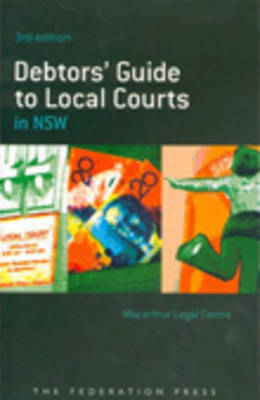 Debtors' Guide to Local Courts (Paperback)