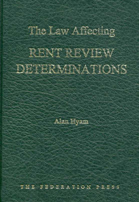 The Law Affecting Rent Review Determinations (Hardback)