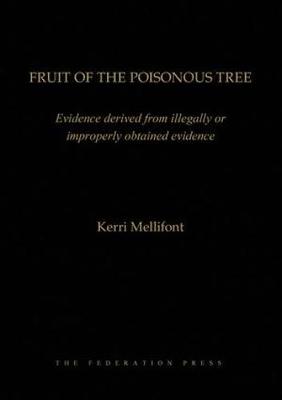 Fruit of the Poisonous Tree (Hardback)