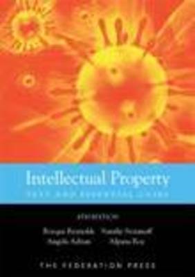 Intellectual Property: Text and Essential Cases (Paperback)