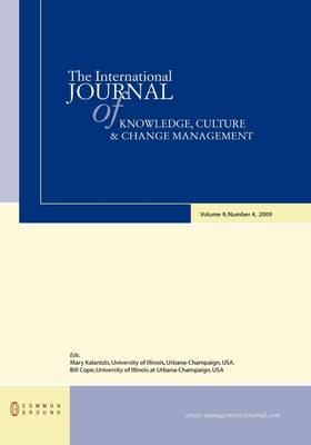 The International Journal of Knowledge, Culture and Change Management: Volume 9, Number 4 (Hardback)