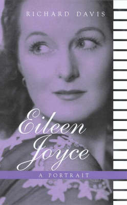 Eileen Joyce: A Portrait (Paperback)
