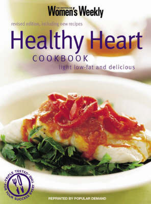 Essential Healthy Heart: Light Low-Fat and Delicious - The Australian Women's Weekly: New Essentials (Paperback)