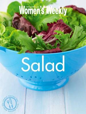 Salad - The Australian Women's Weekly (Hardback)