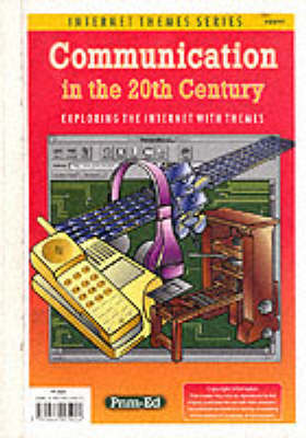 Communication in the 20th Century - Internet Theme (Paperback)