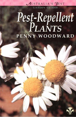 Pest-Repellent Plants - Australia's Best Garden Guides (Paperback)