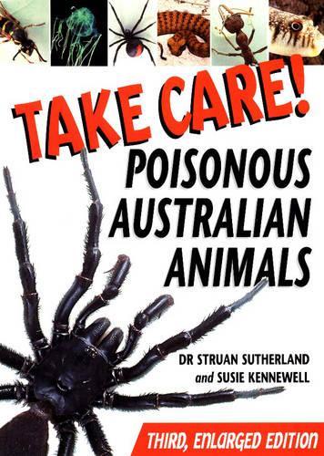 Take Care!: Poisonous Australian Animals (Paperback)