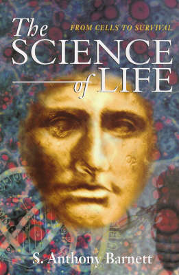 The Science of Life: From Cells to Survival (Paperback)