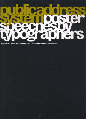 Public Address System: Poster Speeches by Typographers (Hardback)