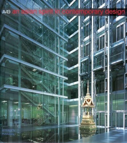 Architects 49: An Asian Spirit in Contemporary Design (Hardback)