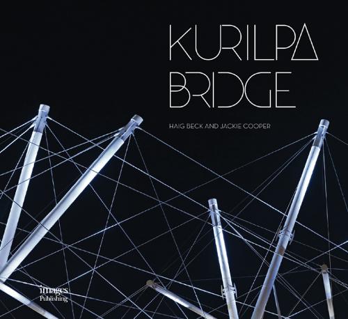 Kurilpa Bridge: Brisbane's New Bridge (Hardback)