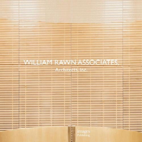 William Rawn & Associates: Architecture Inc. (Hardback)