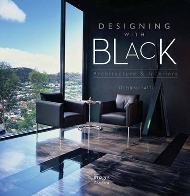 Designing with Black: Architecture and Interiors (Hardback)