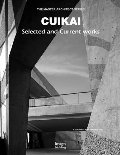 Cuikai: Selected and Current Works (Hardback)