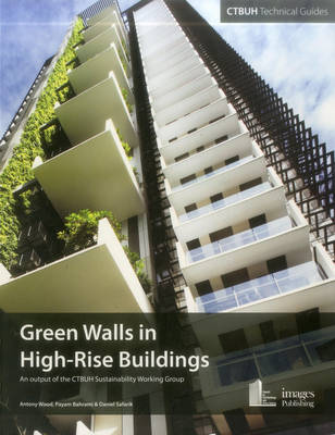 Green Walls in High-Rise Buildings (Paperback)