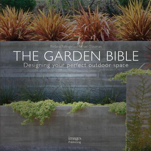 Garden Bible: Designing Your Perfect Outdoor Space (Hardback)