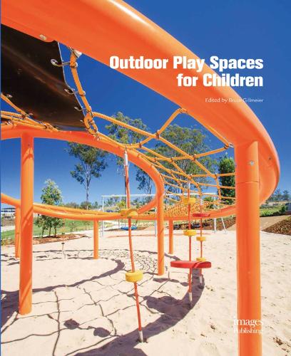 Outdoor Play Spaces for Children (Hardback)