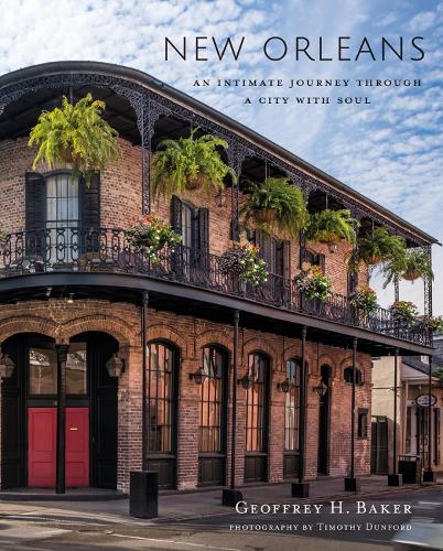 New Orleans: An Intimate Journey Through a City with Soul (Hardback)