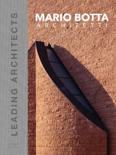 Mario Botta Architetti: Leading Architects - Leading Architects (Hardback)