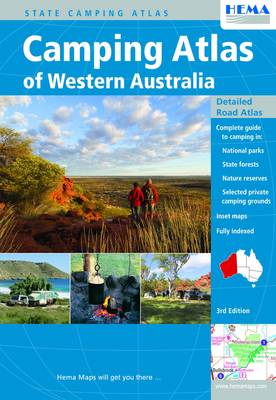 Camping Atlas of Western Australia: Complete Guide to Camping in National Parks, State Forests, Nature Reserves, Selected Private Camping Grounds (Sheet map)