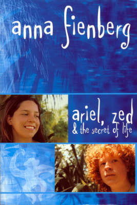Ariel, Zed and the Secret of Life (Paperback)