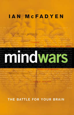 Mind Wars: The Battle for Your Brain (Paperback)
