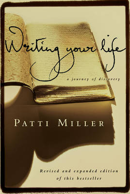 Writing Your Life: A Journey of Discovery (Paperback)
