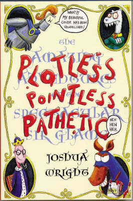 Plotless Pointless Pathetic (Paperback)