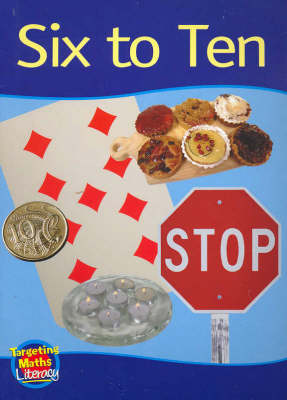 Six to Ten Reader: One to Ten - Targeting Maths Literacy Set 1 (Paperback)