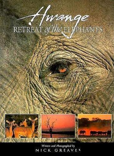 Hwange: Retreat of the Elephants (Hardback)