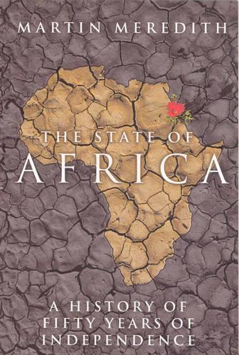 State of Africa: A history of fifty years of independance (Paperback)