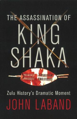 The assassination of King Shaka (Paperback)