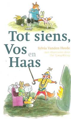 Tot Siens Vos En Haas (Paperback)