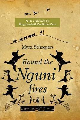 Round the Nguni Fires (Paperback)