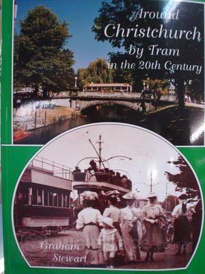 Around Christchurch by Tram in the 20th Century (Paperback)