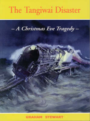 The Tangiwai Disaster: A Christmas Eve Disaster (Paperback)