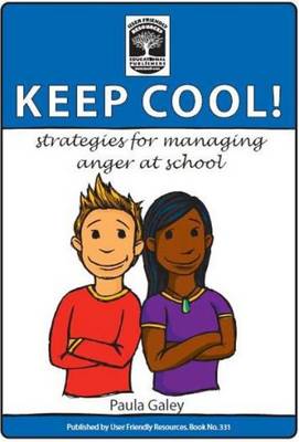 Keep Cool: Strategies for Managing Anger at School (Paperback)