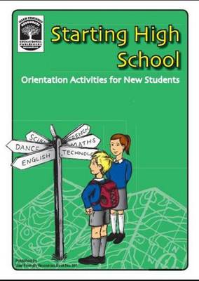 Starting High School: Orientation Activities for New Students (Paperback)