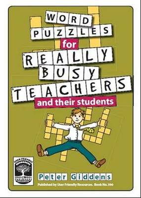 Word Puzzles for Really Busy Teachers: And Their Students (Paperback)
