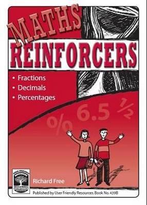 Maths Reinforcers: Bk. B: Fractions, Decimals & Percentages - Maths Reinforcers 4 (Paperback)