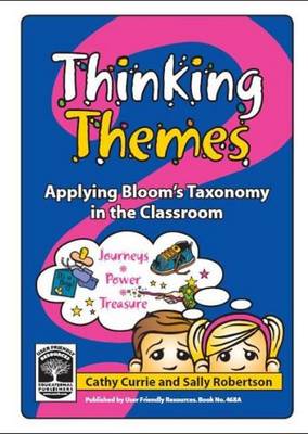 Thinking Themes: Bk. A: Applying Bloom's Taxonomy in the Classroom - Thinking Themes 2 (Paperback)
