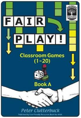 Fair Play!: Classroom Games (1-20) Bk. A - Fair Play 2 (Paperback)