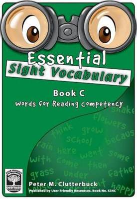 Essential Sight Vocabulary: Words for Reading Competency Bk. C - Essential Sight Vocabulary 3 (Paperback)