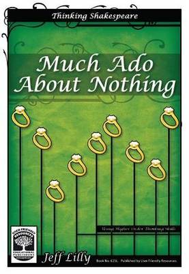 Thinking Shakespeare: 13: Much Ado About Nothing (Paperback)