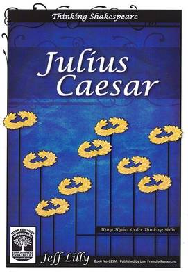 Thinking Shakespeare: 13: Julius Caesar (Paperback)