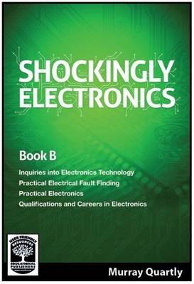 Shockingly Electronics: Book B - Shockingly Electronics 2 (Paperback)
