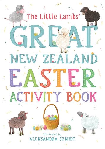 The Little Lambs' Great New Zealand Easter Activity Book (Paperback)
