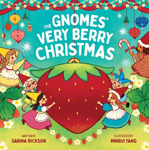 The Gnomes' Very Berry Christmas (Paperback)