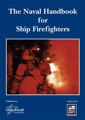 The Naval Handbook for Ship Firefighters (Paperback)